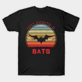 Easily Distracted By Bats T-Shirt